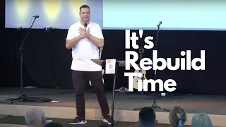 It's Rebuild Time | Adam Strickland | Belong Church NZ