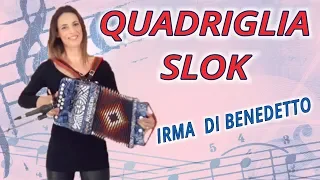 QUADRIGLIA SLOK (quadriglia) IRMA DI BENEDETTO - Organetto Abruzzese Accordion di Lara Ruggieri