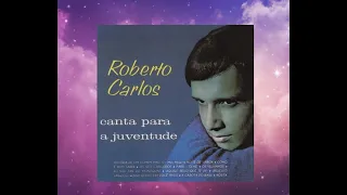 ROBERTO CARLOS - AS 20 MELHORES DA JOVEM GUARDA( CHAVE PIX 92 993587675)