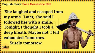 Learn English through story 🌸 Level 0 - For a Horseshoe Nail | Salut English