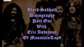 Black Sabbath Discography Part One With Eric Anderson of MountainTop9