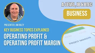 Calculating Profit: Operating Profit and Operating Profit Margin