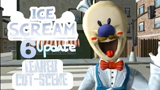 Ice Scream 6 Update|Leaked cut-scene|Ice Scream 6