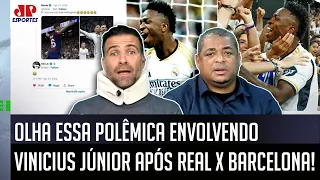 "É UM IMBECIL! Esse cara FALOU que o Vinicius Júnior..." NOVA POLÊMICA após Real Madrid x Barcelona!