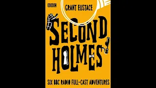 Classic Crime With The Brits. No 18: Second Holmes by Grant Eustace