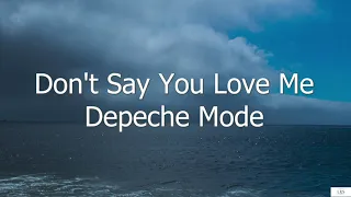 Don't Say You Love Me - Depeche Mode (Subtitulada en Inglés y en Español)