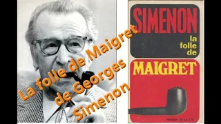 La Folle de Maigret de  GEORGES SIMENON adaptation radio