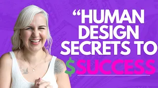 Unlocking Financial Success with Human Design: A Conversation with Holly Maree