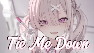 Nightcore - Tie Me Down (Lyrics || Sped Up)