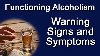 Functional Alcoholism: Warning Signs Of A Functioning Alcoholic