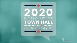 2020 Nationwide Town Hall on Ending Homelessness