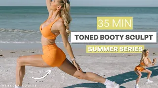 35 MIN TONED BOOTY SCULPT - Summer Series DAY 1 | Rebecca Louise