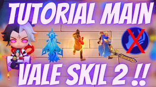 TUTORIAL VALE SKIL 2 TANPA SUMMONER‼️PAKE CARA INI AJA CUY 100% AUTO WIN !! VALE SKIL 2 TERBARU