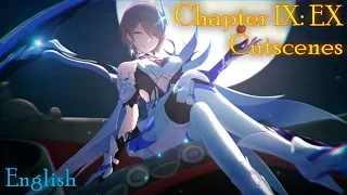 Chapter 9 (IX: EX) All Cutscenes | Honkai Impact 3