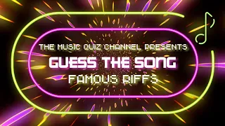 Music Quiz - Guess The Song - Famous Riffs