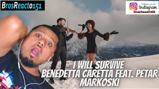 I WILL SURVIVE - Benedetta Caretta feat. Petar Markoski REACTION