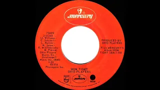 1974 HITS ARCHIVE: Skin Tight - Ohio Players (stereo 45 single version)