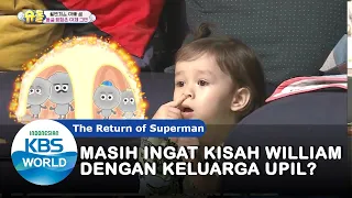 Kisah William Dengan Keluarga Upil [Nostalgia Superman |SUB INDO| 181230 Siaran KBS WORLD TV|