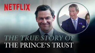 Beneath The Crown: The True Story of Prince Charles and The Prince's Trust | Netflix