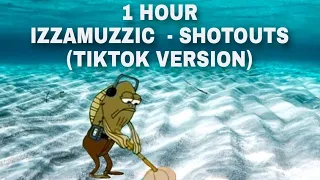 1 HOUR | izzamuzzic - Shootouts (tiktok version)