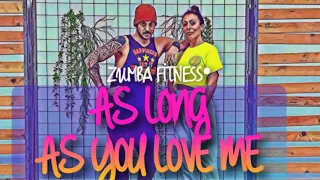 As long as you love me (Bachata Remix) | DJ Selphi bachata-Camilo Bass & Cisco | Zumba Fitness® |