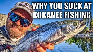 Why You Suck at Kokanee Fishing