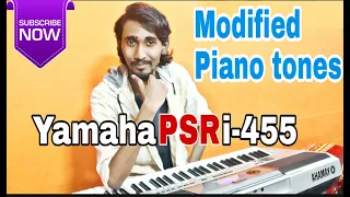 Modified piano tones | Yamaha psr i455