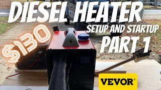 Diesel Heater for Winter Camping - My $130 Knock-Off Diesel Heater -  setup and startup!  PART 1