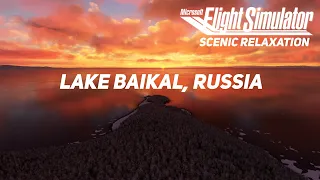 Lake Baikal, Russia - Scenic Relaxation | MSFS2020