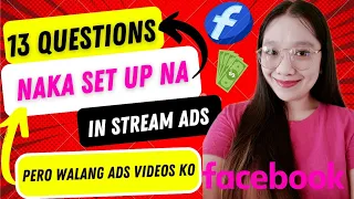 NAKA SET UP NA SA IN STREAM ADS PERO WALANG ADS ANG VIDEOS? QUESTIONS ANSWERED!