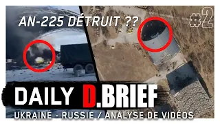 UKRAINE - RUSSIE : ANALYSE DES VIDEOS. DAILY D.BRIEF #2