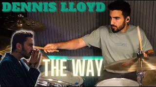 Dennis Lloyd -  The Way (Drum Cover)