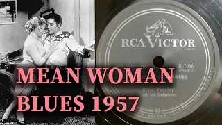 Mean Woman Blues 78 RPM Canada (1957)