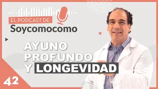 👵 ¿Cuál es la DIETA de la LONGEVIDAD?🥦  Ayuno y otras claves, con Ernesto Prieto · # 42