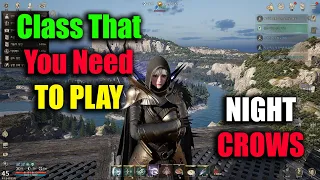 Night Crows Class That You Need to Play