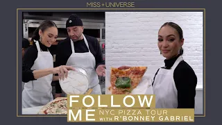 R'Bonney Gabriel Goes on a NYC Pizza Tour | Follow Me | Miss Universe