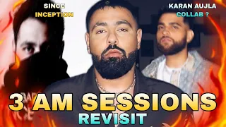 REVISITING ALL  3 AM SESSIONS - BADSHAH & BAS RE BAHAR REVIEW 🔥