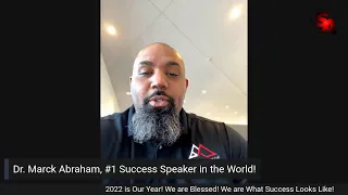 Enjoy the process! Dr. MarcK Abraham, #1 success speaker in the world!