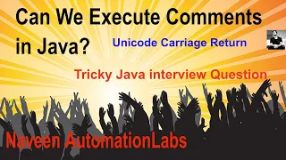 Tricky Java Interview Question: Can We Execute Comments in Java? || Unicode carriage return