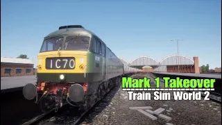 Mark 1 Takeover|Tees Valley Line|Train Sim World 2