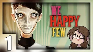 [ We Happy Few ] First 2.5 hours of gameplay! - Part 1