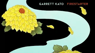 Garrett Kato - Firestarter (Official Audio)