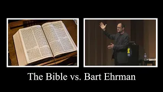 The Bible vs. Bart Ehrman