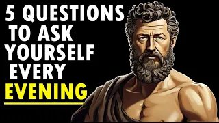 5 Questions to Ask Yourself Every Evening - STOICISM