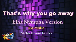 That's why you go away - MLTR - Elha Nympha version karaoke