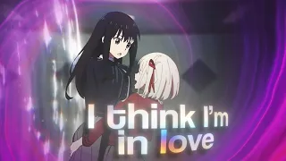 「I Think I'm in love❤️💯」- Lycoris Recoil (quick edit/amv)