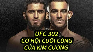 UFC 302 Islam Makhachev vs Dustin Poirier l CƠ HỘI CUỐI của KIM CƯƠNG lật đổ ngai vàng của em Khabib