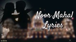 Noor Mahal Lyrics ~ Chani Nattan | Ik tara wajda ve Raanjhna, Noormahal di mori TikTok Trending song