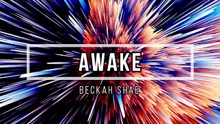 🔴 AWAKE (with Lyrics) Beckah Shae
