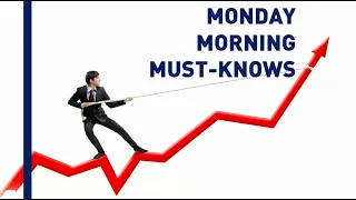Online Trading Academy: Monday Morning Must-Knows